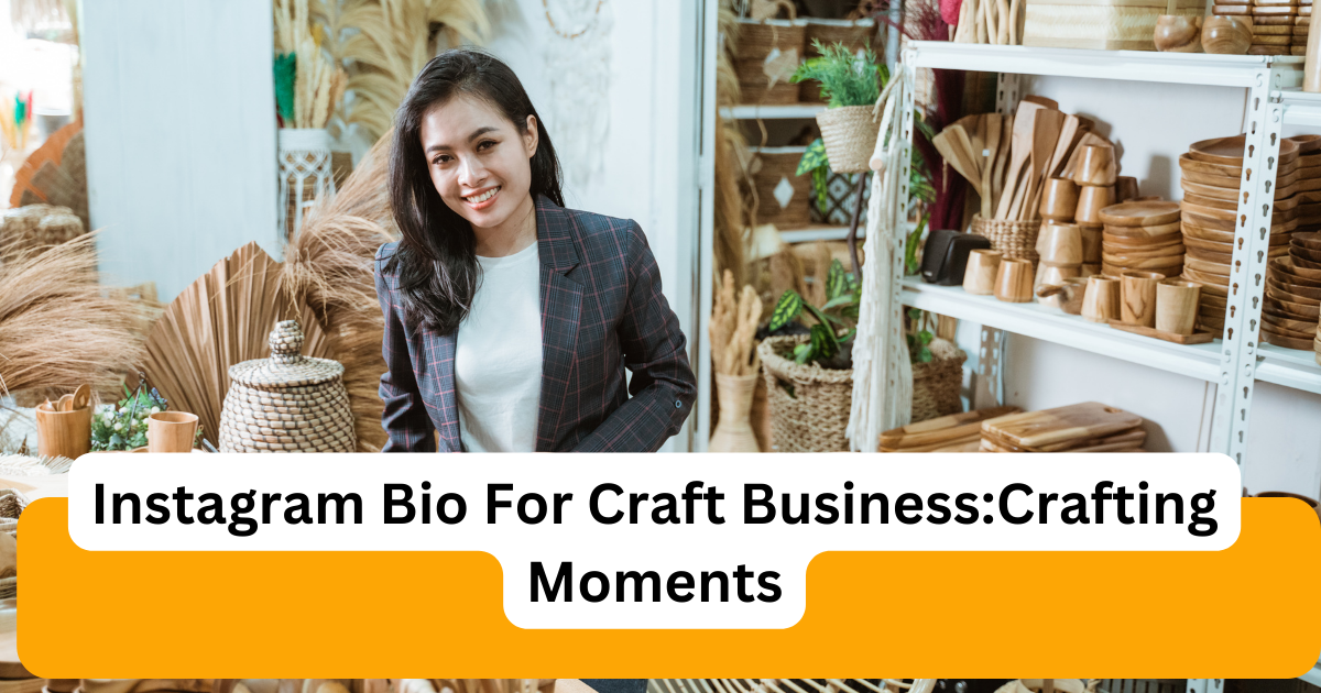 instagram bio for craft business