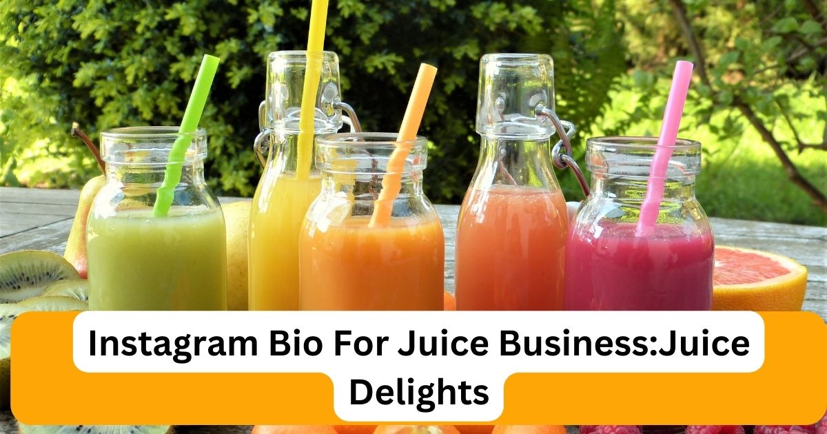 Instagram Bio For Juice Business