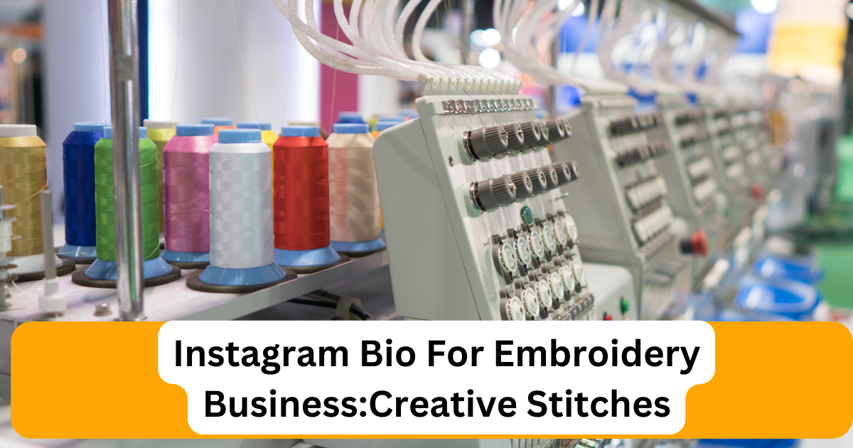 instagram bio for embroidery business